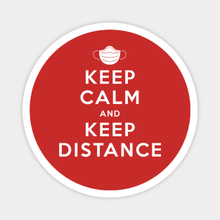 KEEP CALM and KEEP DISTANCE Magnet